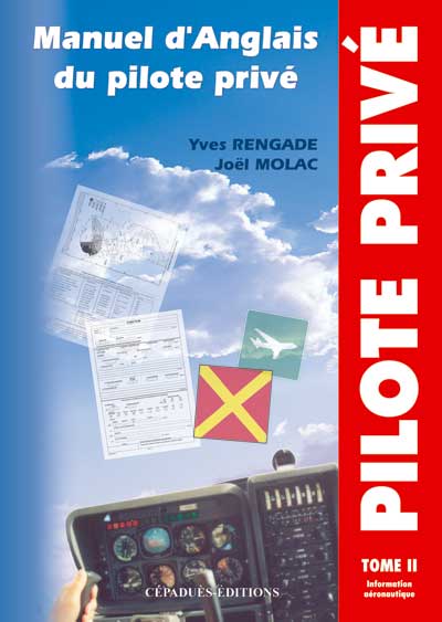 Manuel d'anglais du pilote privé TOME 2